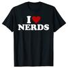 Смешные футболки I Love Nerds Хлопок Уличная одежда Короткий рукав Подарки на день рождения Одежда Мода Повседневный Свободный Я люблю гиков Футболка