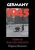 Книга Germany 1945 Views Of War And Violence by Dagmar Barnouw - Paperback