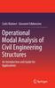 Книга Operational Modal Analysis of Civil Engineering Structures : An Introduction and Guide for Applications