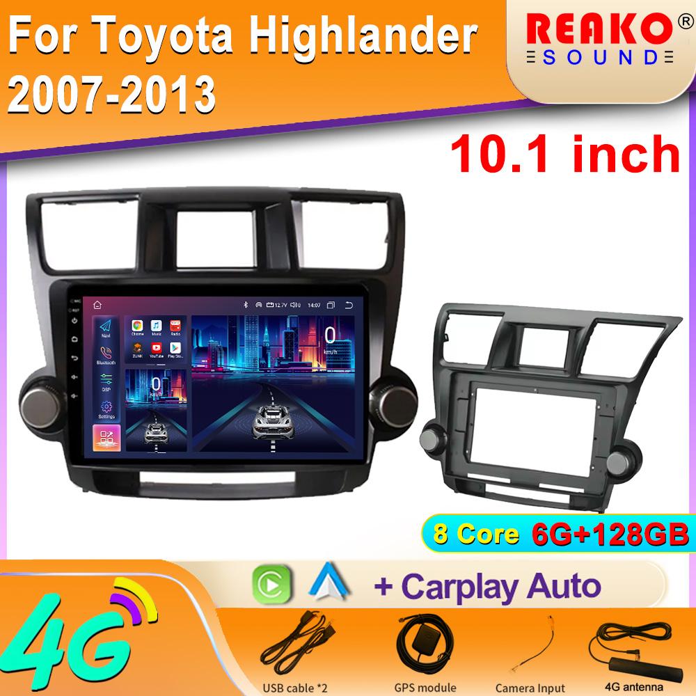 Android For Toyota Highlander 2007-2013 Head Unit Multimedia Dash Cam 4G GPS Wireless Bluetooth Carplay  Touch Stereo Screen