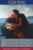 Книга Christopher Columbus and the New World of His Discovery, Volume 2 (Esprios Classics)