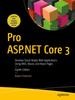 The Pro ASP.NET Core 3 : Develop Cloud-Ready Web Applications Using MVC, Blazor, and Razor Pages Book