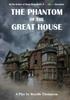 Книга The Phantom of the Great House