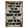 Vintage-Inspired "You're So Old for My Brain" Metal Sign, Humorous Aluminum Wall Art for Home Cafe Garage Garden Decor