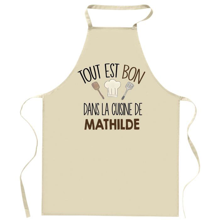 Planetee Tablier Tout est bon dans la cuisine de MATHILDE | Cadeau original Prénom pour Cuisinière | Vêtement Blouse protection