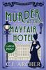 Книга Murder At The Mayfair Hotel Large Print 1 Cleopatra Fox Mysteries by C.J. Archer - Paperback