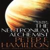 The Neutronium Alchemist by Peter F. Hamilton Paperback Book 9781509868612