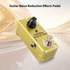 Guitar Noise Reduction Pedal Electric Guitar Effects Pedal True Bypass Zinc Alloy Shell DC 9V