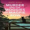 Murder and the Moggies of Magpie Row by Kate High Paperback Book 9780349135243