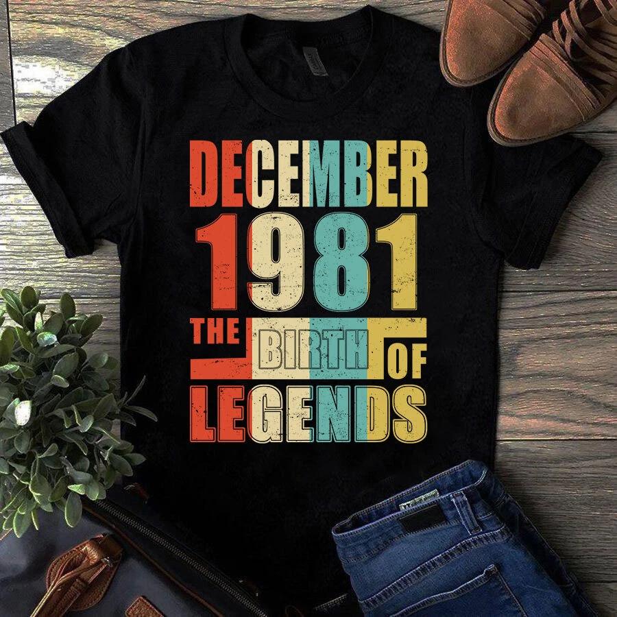 December 1981 The Birth Of Legends Vintage Unisex Men's and Women's T-shirts