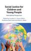 Книга Social Justice for Children and Young People : International Perspectives