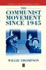 Книга The Communist Movement Since 1945