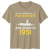Only The Greatest FisherUnisex Born In 1951 Unisexs TShirt 75th Birthday