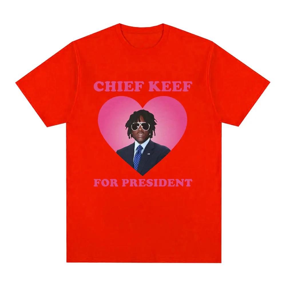 Rapper Chief Keef for President T Shirt Unisex Fashion Casual Short Sleeve Tshirt Aesthetic Classic Oversized Tshirts Streetwear