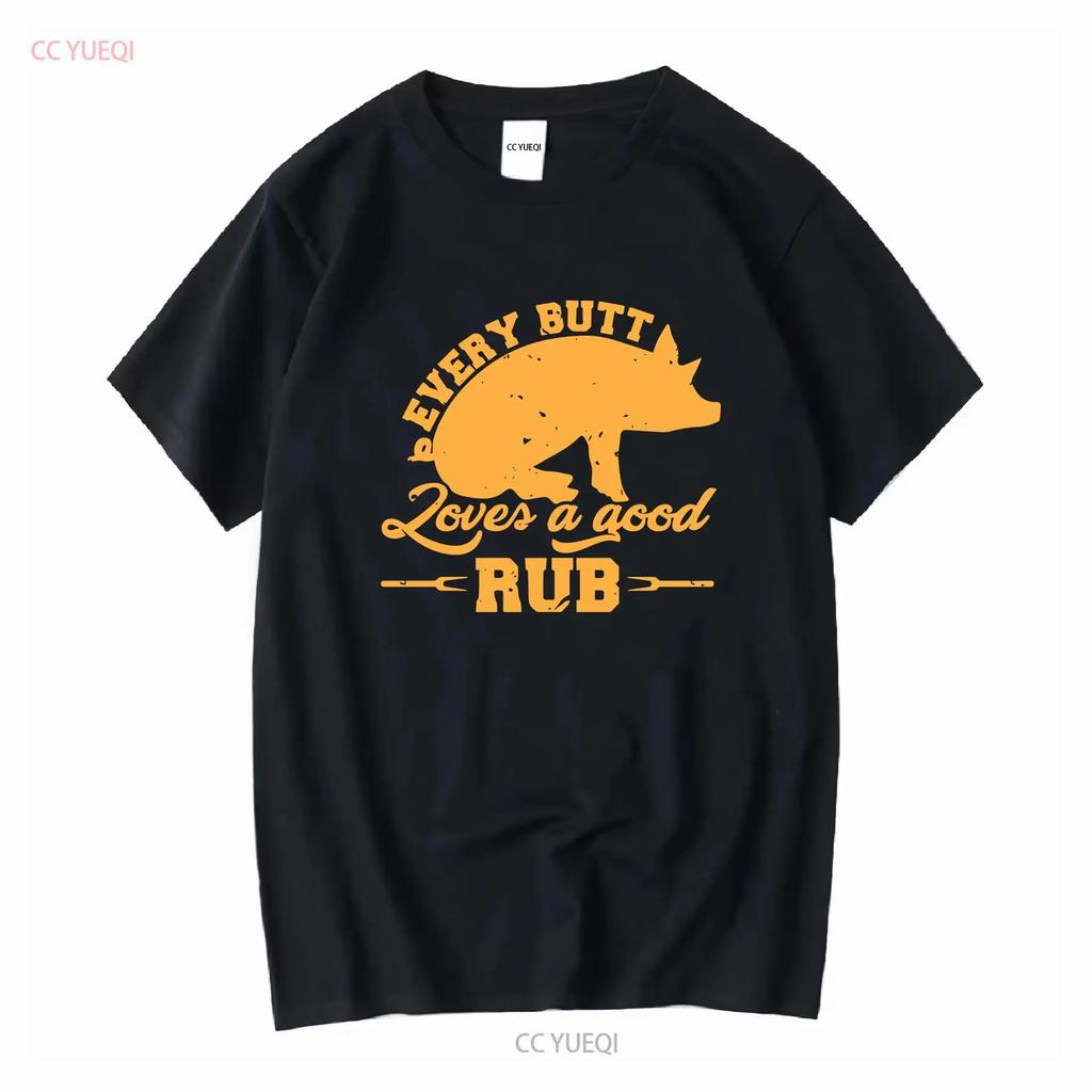 Every Butt Loves A Good Rub Funny Pig Pork BBQ T Shirt JenellPatterson long or short sleeves vintage Washed Casual graphic