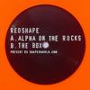 12-дюймовая пластинка REDSHAPE - Alpha On The Rocks PRESENT05 Present 2009 Германия Танцевальная & Электроника Б/У