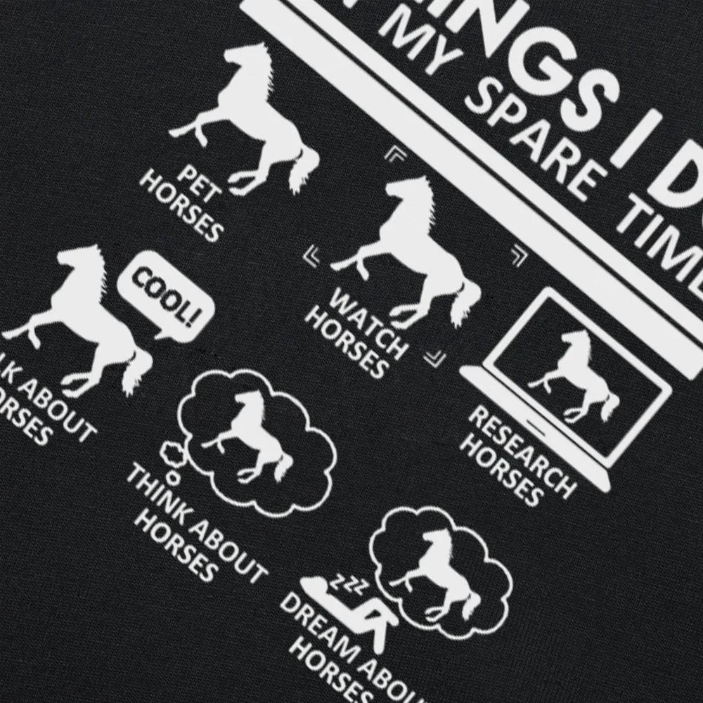 Забавные вещи, которые я делаю в свободное время Футболки для любителей лошадей Графическая модная Новая хлопковая футболка с коротким рукавом и круглым вырезом Харадзюку