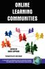 The Learning Communities In Online Education Book