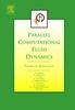 Книга Parallel Computational Fluid Dynamics 2005 : Theory and Applications
