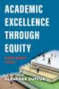 Книга Academic Excellence Through Equity : When Money Talks