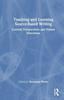 The Teaching and Learning Source-Based Writing : Current Perspectives and Future Directions Book