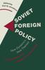 Книга Soviet Foreign Policy : New Dynamics, New Themes