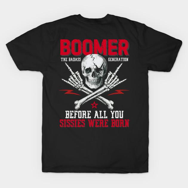 Asian Size Men Black Print T-shirt Boomer 1960 (2 Sides) Before All You Sissies Were Born No-Cut Heat Transfer Print Cotton Tshirt