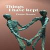 Things I Have Kept by Denise Bennett Paperback Book 9781788648882