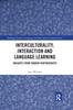 The Interculturality, Interaction and Language Learning : Insights from Tandem Partnerships Book