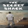 The Secret Shack by Ellenor Shepherd Hardback Book 9781512729337