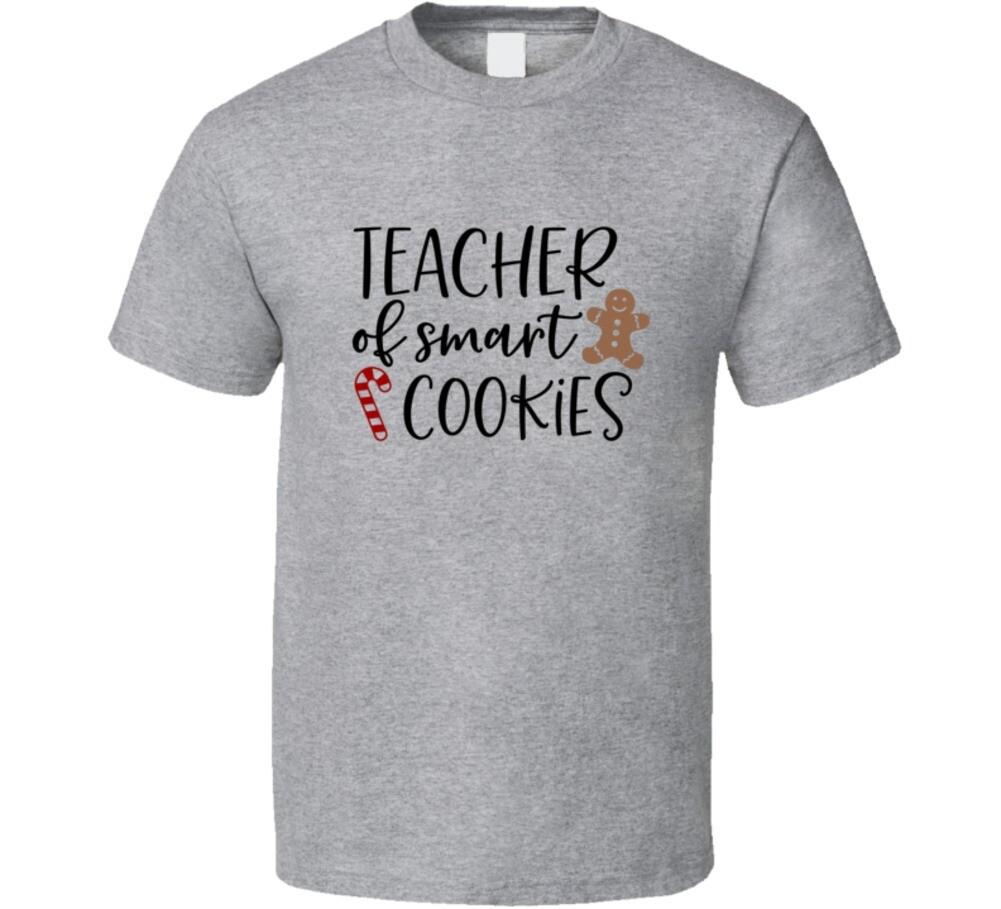 Teacher Of Smart Cookies Christmas Tee Holiday Tshirt Unisex Yuletide T Shirt