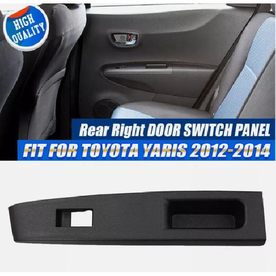 Rear Right Side Door Window Switch Bezel Panel Trim For Toyota Yaris 2012-2014