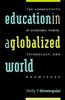 Книга Education In a Globalized World : The Connectivity of Economic Power, Technology, and Knowledge