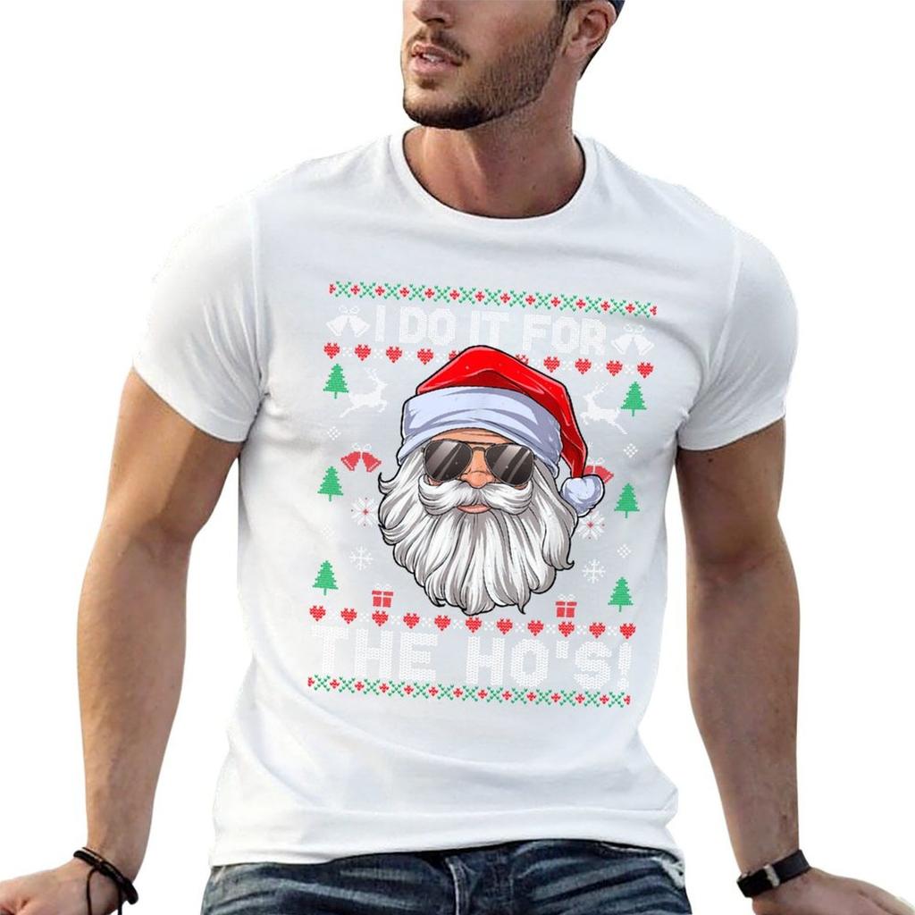 I Do It For The Hos Funny Inappropriate Santa Ugly Sweater Tshirt Antifade Casual Tee Shirt