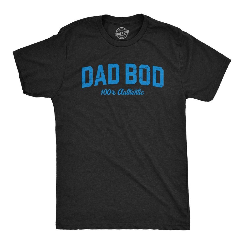 Dad Bod 100% Authentic T-Shirt, Funny Fathers Day Gift
