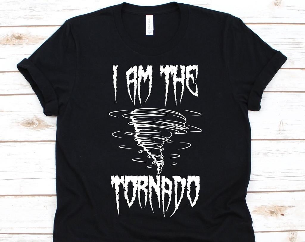 I Am The Tornado Shirt, Gift For Meteorologists, Weather Forecasters, Storm Chasers, Weatherman Graphic, Astrologer Shirt, Tornado Design