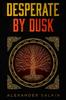 Книга Desperate By Dusk : 1