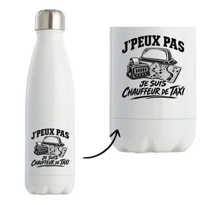 Gourde Isotherme J’peux pas je suis Chauffeur de taxi J'peux pas minimaliste | Bouteille Inox Double Paroi 500 ml Froid 24 h Chaud