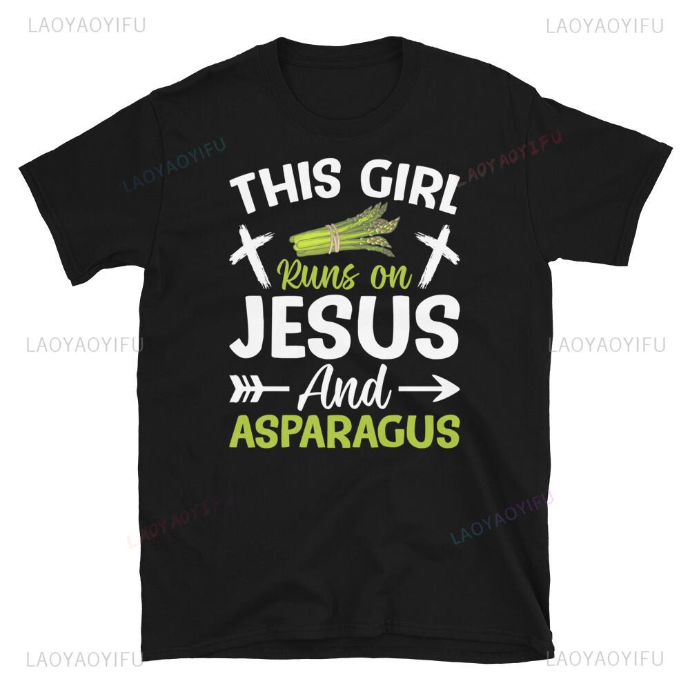 This Girl Runs on Jesus and Asparagus Vegetables Unisex T-Shirt Woman Man Vintage Beach Vacati