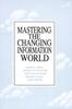 The Mastering the Changing Information World Book