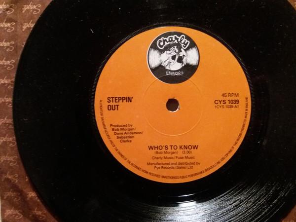 7-дюймовая пластинка STEPPIN OUT Whos To Know CYS1039 Charly Records 1978 UK Регги Ска Даб Б/у