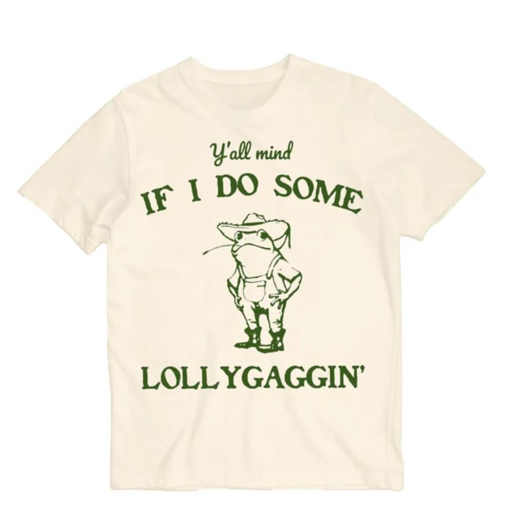 Yall Mind if I do Some Lollygaggin Shirt Western Frog tee Cute Animal Tee