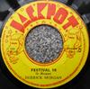 7-дюймовая пластинка DERRICK MORGAN - Festival 10 J003 Jackpot 1972 Ямайка Регги, Ска и Даб Б/у