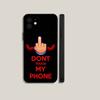 Не трогай мой чехол для телефона для iPhone 16, 15, 14, 13, 12, 11, Plus, Pro Max, XS, X, XR, SE, Mini, 8, 7, мягкий силиконовый черный чехол