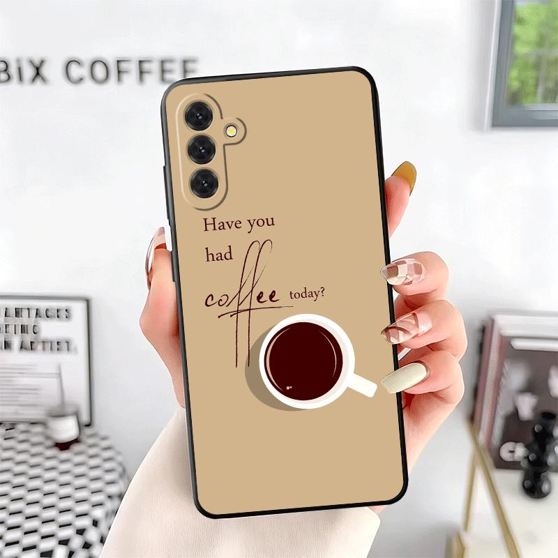 Black Coffee Fashion Style Soft Phone Case for Samsung A17 A37 A57 A16 A26 A36 A56 A15 A25 A35 A55 A14 A24 A34 A54 A13 A23 A33 A