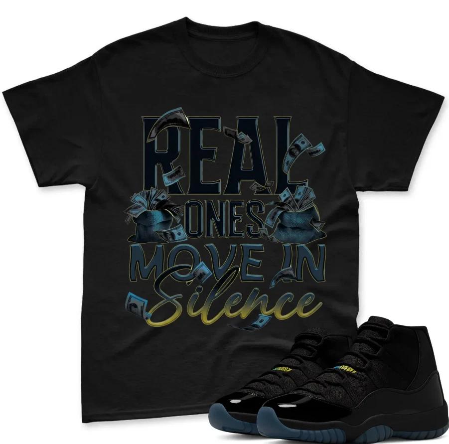 Shirt To Match JJordan 11 Gamma, REAL ONES Graphic Tee