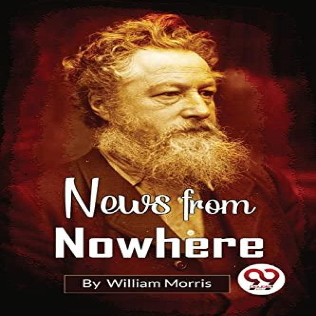 News from Nowhere by William Morris Paperback Book 9789357273718