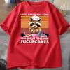 Funny T Shirt Unisex Cute Raccoon Bake I Just Baked You Tshirt Cotton Summer Short Sleeve Oversize Tshirt Casual Streetwear Tops