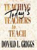 Книга Teaching Todays Teachers To Teach