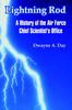 The Lightning Rod : A History of the Air Force Chief Scientist's Office Book